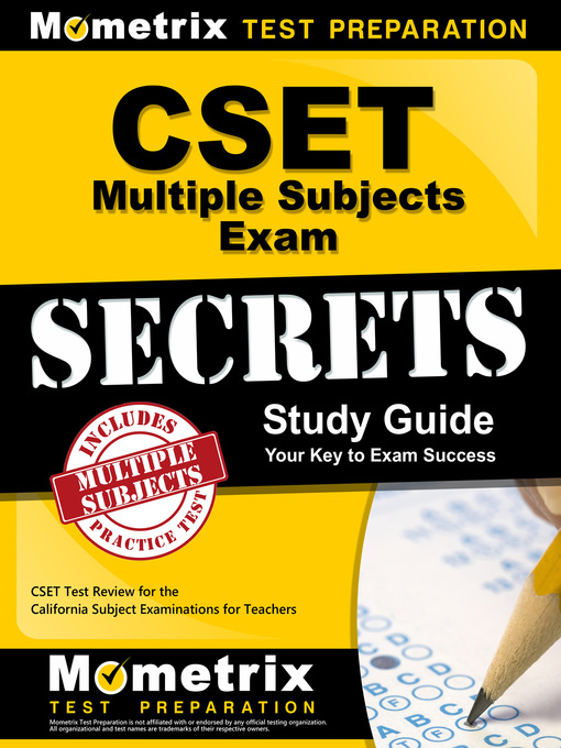 Title details for CSET Multiple Subjects Exam Secrets Study Guide by CSET Exam Secrets Test Prep Team - Wait list